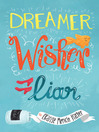 Dreamer, wisher, liar